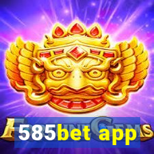 585bet app